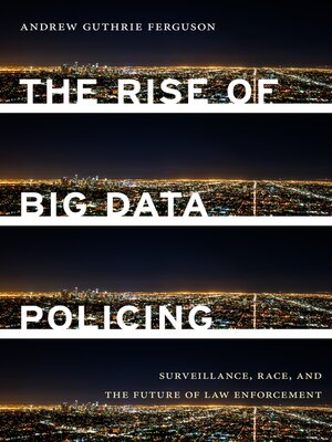 cover image of The Rise of Big Data Policing